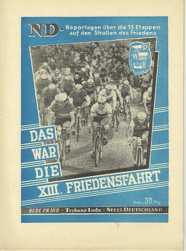 Das war die xiii friedensfahrt - die,