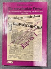 Die verschenkte Presse : die
